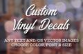 Customizable Vinyl Decal, Custom Sticker for Car Window Water Bottle Business Door Tumbler Cup Laptop Phone Wedding Sign Wall Art Lettering