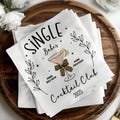 Single Babes cocktail club napkin, sister squad cocktail bar napkin, personalized party decor galentine anti-valentine day singles brunch