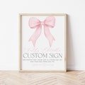 Pink Bow Custom Birthday Sign, Pink Coquette Bow Editable Sign, 8x10 Custom Portrait Sign, Girl Birthday Sign, Printable Custom Sign, BD126