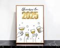 New Years Eve Printable, Cheers to 2025, New Years Decor, Holiday Bar Sign, Digital Download, Instant Download, NYE Bar Sign Printable